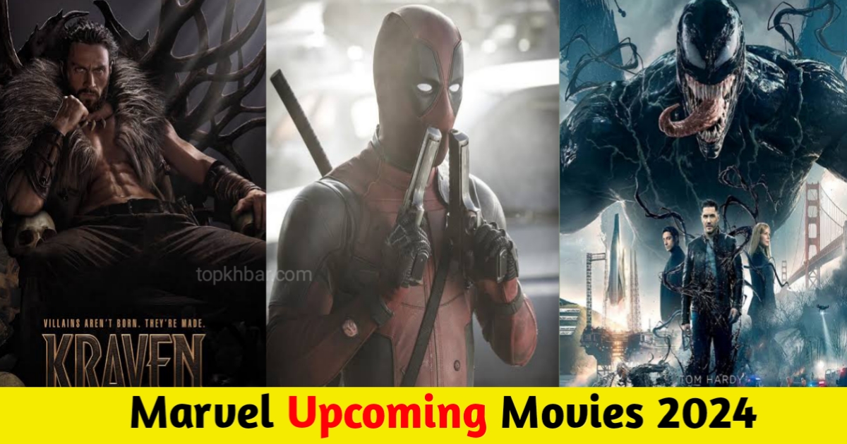 Marvel Upcoming Movies 2024