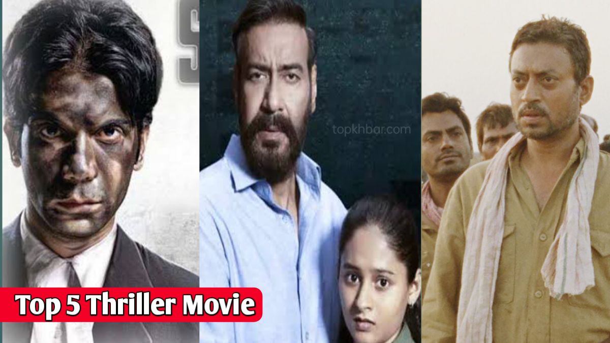 Top 5 Thriller Movies in Hindi